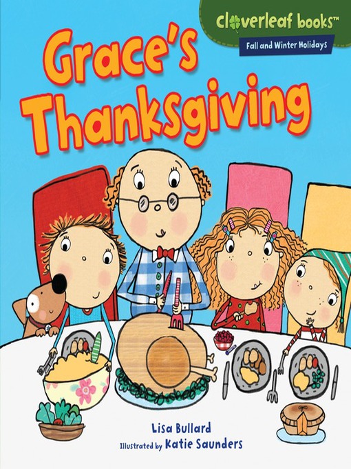 Title details for Grace's Thanksgiving by Lisa Bullard - Available